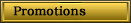 View Current Promotions, Savings, and Discounts